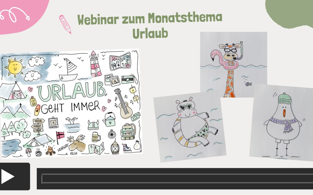 Webinar zum Monatsthema Urlaub